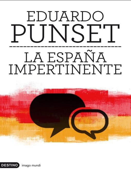 Title details for La España impertinente by Eduardo Punset - Available